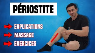 PÉRIOSTITE TIBIALE  TRAITEMENT COMPLET MASSAGE ET EXERCICES KINÉ [upl. by Munro477]