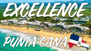 Excellence Punta Cana  Full Resort Tour  Dominican Republic [upl. by Anirbys]