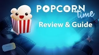 Popcorn Time  Review amp Tutorial [upl. by Napra538]