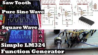 Simple LM324 Function Generator SINE SAWTOOTH amp SQUARE WAVE [upl. by Lauzon]