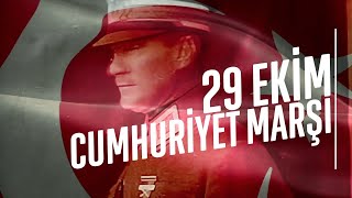 29 EKİM CUMHURİYET MARŞI [upl. by Atinnod]