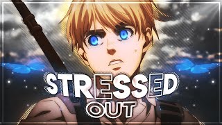 Attack On Titan  Stressed Out EditAMV [upl. by Howard642]