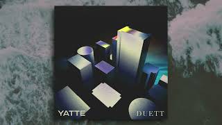 YATTE amp Duett  Keep Your Hold on Love [upl. by Airetnahs]