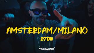 2TON  AMSTERDAMMILANO 4 YOU [upl. by Dosia]