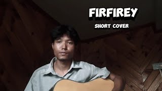 Firfirey cover [upl. by Nairot]