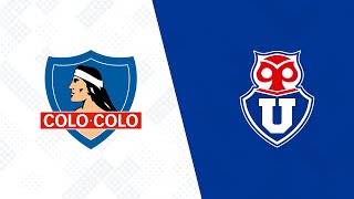 ⚽️ Superclásico Colo Colo vs U de Chile [upl. by Aihsinat]