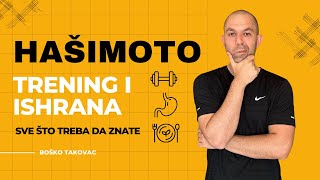 Hašimoto Trening i ishrana Sve što treba da znate [upl. by Isdnyl904]