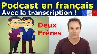 Français facile  Histoire de Deux Frères [upl. by Ng]