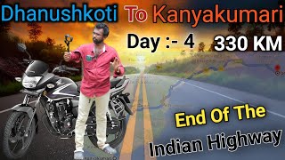 Day4 Dhanushkoti To Kanyakumari on 330 Km Motovlog The End Of Indian Highway Nonstop Driving [upl. by Odell]