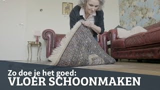 Vloer en tapijt schoonmaken zo doe je dat [upl. by Firehs177]