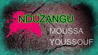 MOUSSA YOUSSOUF  NDUZANGU [upl. by Had]