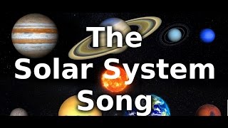 The Solar System Song [upl. by Gris]