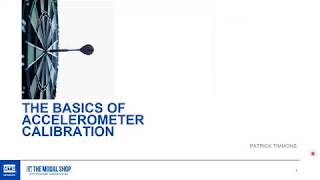 Accelerometer Calibration From Mechanical to Electrical Techniques [upl. by Rudolfo]