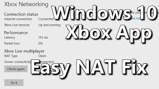 Win10 Xbox App  Easy NAT Fix [upl. by Ennaeirrac568]