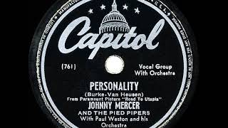 1946 HITS ARCHIVE Personality  Johnny Mercer amp Pied Pipers a 1 record [upl. by Enahsal]