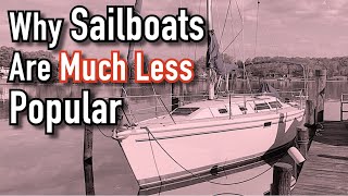 Sailing The Problem With SAILBOATS [upl. by Olaf]