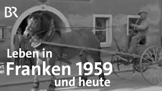 Leben in Franken 1959 und heute Rehau  Abendläuten  Zwischen Spessart und Karwendel  Doku  BR [upl. by Aneelahs984]