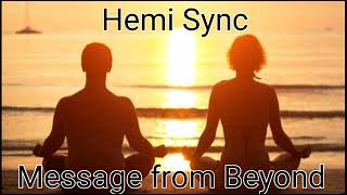 Hemi Sync Meditation Wave 7 Track 6 Voyager Message from Beyond USE HEADPHONES [upl. by Hayimas322]