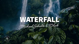 Michael Schulte amp R3HAB  Waterfall Lyrics [upl. by Buffo]