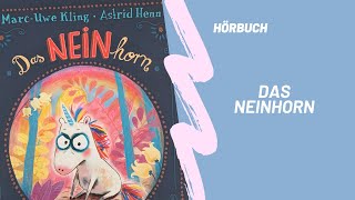 Hörbuch für Kinder quotDas Neinhornquot [upl. by Notgnirrac]