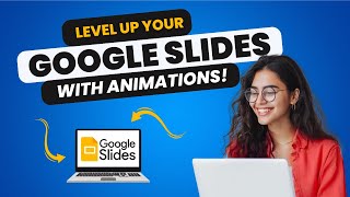 Google Slides Animations  The Complete Guide 2024 [upl. by Airun10]