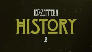 Led Zeppelin  History Of Led Zeppelin Episode 1 [upl. by Zetnod]