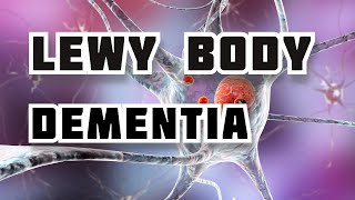 Latest Facts of Lewy Body Dementia Symptoms and Treatments Explained easy to understand [upl. by Rausch]