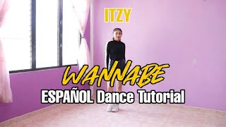 ITZY quotWANNABEquot  ESPAÑOL Dance Tutorial  Mirror KC [upl. by Akinhoj]