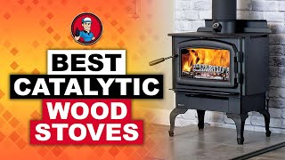 Best Catalytic Wood Stoves 🔥 2020 Ultimate Roundup  HVAC Training 101 [upl. by Zebaj523]