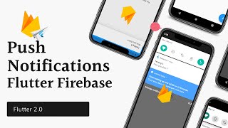 Flutter 2 Firebase Push NotificationsBackground amp Foreground  FCM and Local Notifications  2021 [upl. by Aivilo734]