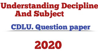 understanding decipline and subject CDLU  2020 BEd 2nd year  Naveen Dahiya [upl. by Stern432]