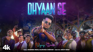 Dhyaan Se Music Video Vijay Dada  Arabinda Neog Gauranga Shekhar  New Hindi Song  TSeries [upl. by Llemert663]