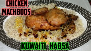 Chicken machboos Kuwaiti kabsa easy to prepare recipe [upl. by Aicileb]