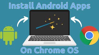 How To Install Android Apps On Chrome OS [upl. by Yro978]