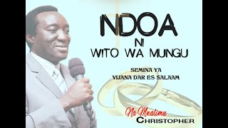 NDOA NI WITO WA MUNGU  Mwl Christopher Mwakasege [upl. by Dosh]