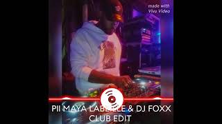 PLL MAYA LABEILLE amp DJ FOXX EDIT VRS CLUB [upl. by Suoirrad]