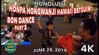 Honpa Hongwanji Hawaii Betsuin Bon Dance Part 2 [upl. by Drawdesemaj]