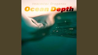 Ocean Depth [upl. by Obara]