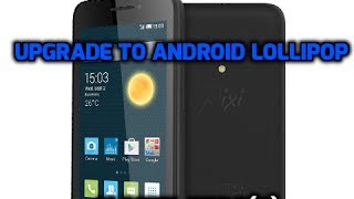 Update Alcatel Pixi 3 4 To Android Lollipop511 [upl. by Sirrom]