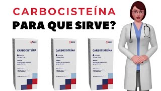 CARBOCISTEÍNA para qué sirve cuándo y cómo tomar carbocisteína jarabe [upl. by Medina]