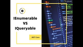 IEnumerable VS IQueryable in NET Core [upl. by Mord]