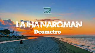 Deometro La iha Naroman [upl. by Mientao]