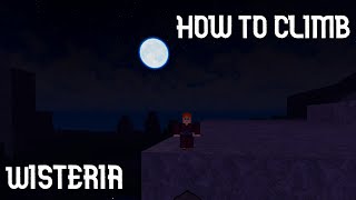 HOW TO CLIMB  Wisteria  Roblox [upl. by Ardyce630]