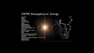 OPM Saxophone Songs Compilation 2022 [upl. by Lowson328]