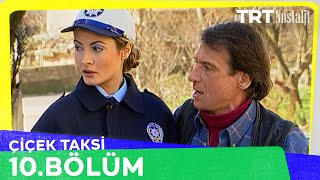 Çiçek Taksi 10 Bölüm NostaljiTRT [upl. by Agnesse]