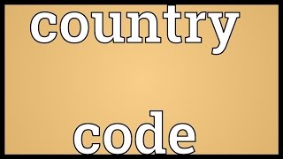 Country code Meaning [upl. by Oirevas]