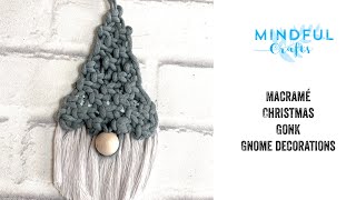 Mindful Crafts easy macramé Christmas decorations Gnome gonk Christmas tree decorations [upl. by Sommers625]