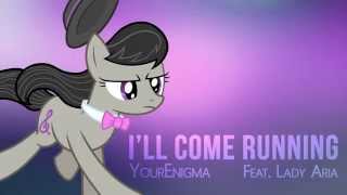 YourEnigma  Tavi and Scratch  Ill Come Running Feat Lady Aria [upl. by Osber]