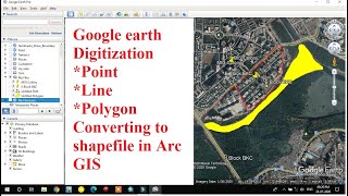 Digitization in Google Earth PointLinePolygon digitization in google Earth KML to Shapefile [upl. by Charron250]