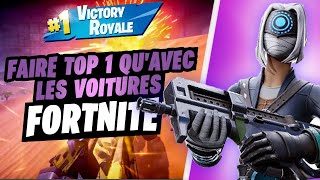 Faire Top 1 uniquement avec les voitures  C’est abusé FtArtries [upl. by Nnoryt]